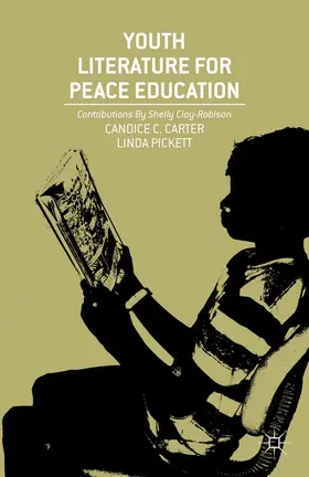 Pickett / Carter |  Youth Literature for Peace Education | Buch |  Sack Fachmedien