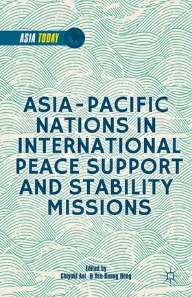 Heng / Aoi |  Asia-Pacific Nations in International Peace Support and Stability Operations | Buch |  Sack Fachmedien