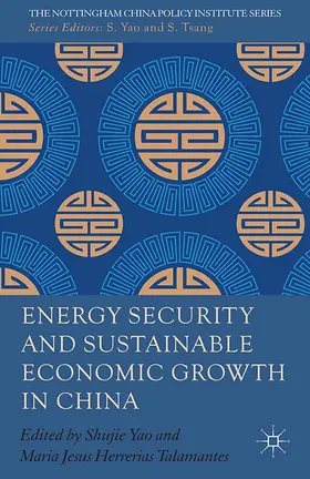 Yao |  Energy Security and Sustainable Economic Growth in China | Buch |  Sack Fachmedien