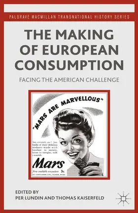 Lundin / Kaiserfeld |  The Making of European Consumption | Buch |  Sack Fachmedien