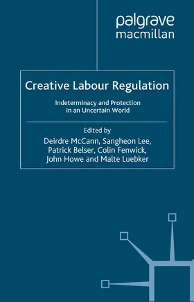 McCann / Lee / Luebker |  Creative Labour Regulation | Buch |  Sack Fachmedien