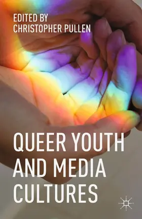 Pullen |  Queer Youth and Media Cultures | Buch |  Sack Fachmedien