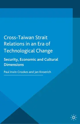 Loparo / Knoerich |  Cross-Taiwan Strait Relations in an Era of Technological Change | Buch |  Sack Fachmedien