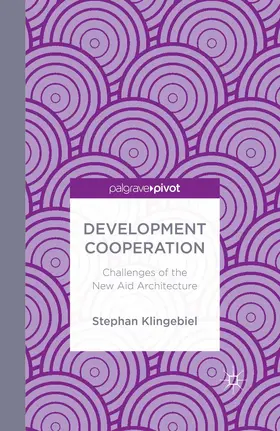 Klingebiel | Development Cooperation | Buch | 978-1-349-48514-7 | www2.sack.de