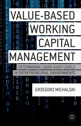 Michalski | Value-Based Working Capital Management | Buch | 978-1-349-48520-8 | www2.sack.de