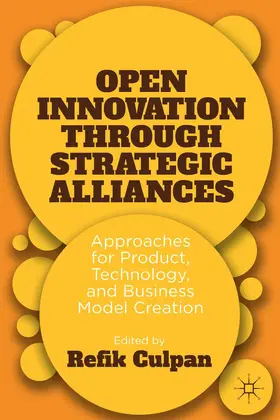 Culpan | Open Innovation through Strategic Alliances | Buch | 978-1-349-48542-0 | sack.de