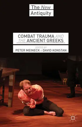 Konstan / Meineck |  Combat Trauma and the Ancient Greeks | Buch |  Sack Fachmedien