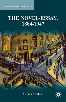 Ercolino |  The Novel-Essay, 1884-1947 | Buch |  Sack Fachmedien