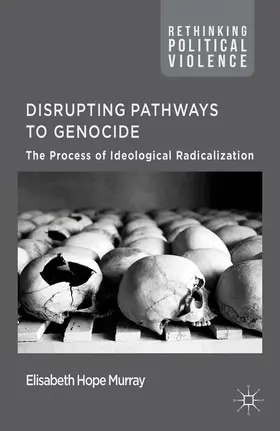 Murray |  Disrupting Pathways to Genocide | Buch |  Sack Fachmedien