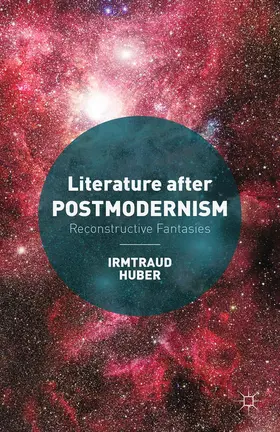Huber | Literature After Postmodernism | Buch | 978-1-349-49197-1 | www2.sack.de
