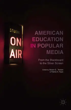 Ryan / Terzian |  American Education in Popular Media | Buch |  Sack Fachmedien