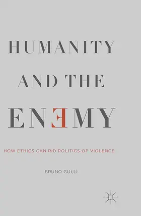 Gullì |  Humanity and the Enemy | Buch |  Sack Fachmedien