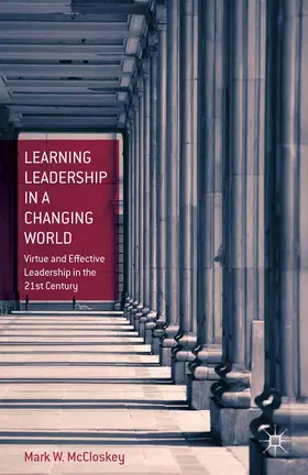 McCloskey | Learning Leadership in a Changing World | Buch | 978-1-349-50195-3 | sack.de