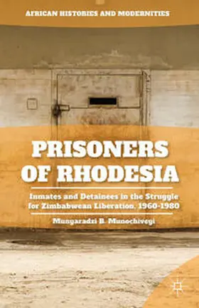 Munochiveyi |  Prisoners of Rhodesia | Buch |  Sack Fachmedien