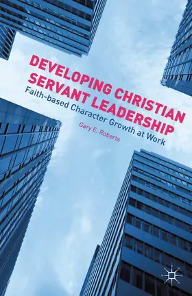 Roberts |  Developing Christian Servant Leadership | Buch |  Sack Fachmedien