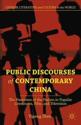 Shen |  Public Discourses of Contemporary China | Buch |  Sack Fachmedien