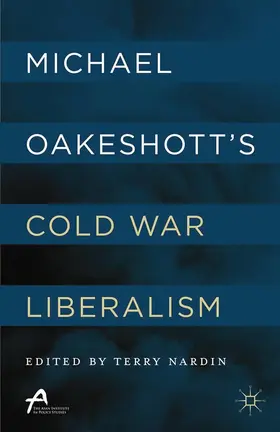 Nardin |  Michael Oakeshott's Cold War Liberalism | Buch |  Sack Fachmedien