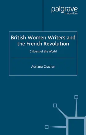 Craciun |  British Women Writers and the French Revolution | Buch |  Sack Fachmedien