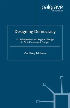 Pridham |  Designing Democracy | Buch |  Sack Fachmedien