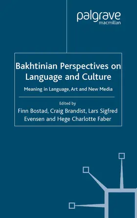 Bostad / Faber / Brandist |  Bakhtinian Perspectives on Language and Culture | Buch |  Sack Fachmedien