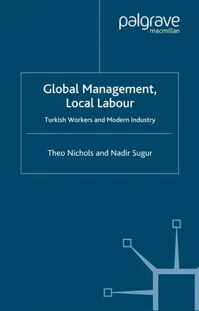 Nichols / Sugur |  Global Management, Local Labour | Buch |  Sack Fachmedien