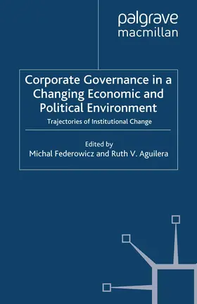 Aguilera / Federowicz |  Corporate Governance in a Changing Economic and Political Environment | Buch |  Sack Fachmedien