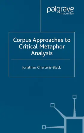 Charteris-Black |  Corpus Approaches to Critical Metaphor Analysis | Buch |  Sack Fachmedien
