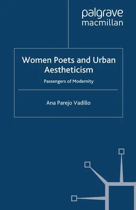 Vadillo |  Women Poets and Urban Aestheticism | Buch |  Sack Fachmedien