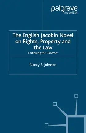 Johnson |  The English Jacobin Novel on Rights, Property and the Law | Buch |  Sack Fachmedien