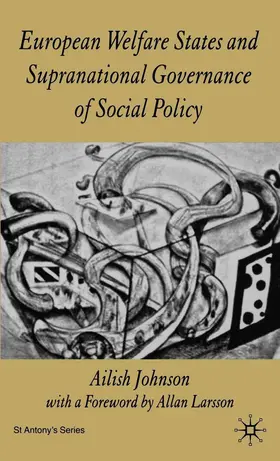 Johnson |  European Welfare States and Supranational Governance of Social Policy | Buch |  Sack Fachmedien