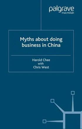 Chee / West |  Myths about Doing Business in China | Buch |  Sack Fachmedien