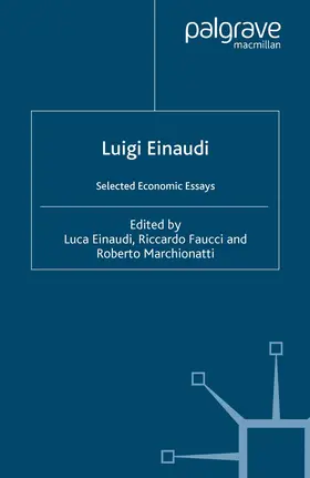 Einaudi / Marchionatti / Faucci |  Luigi Einaudi | Buch |  Sack Fachmedien
