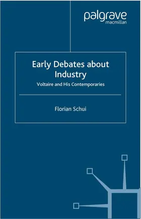Schui |  Early Debates about Industry | Buch |  Sack Fachmedien