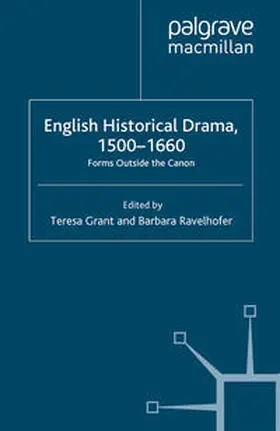 Ravelhofer / Grant |  English Historical Drama, 1500-1660 | Buch |  Sack Fachmedien