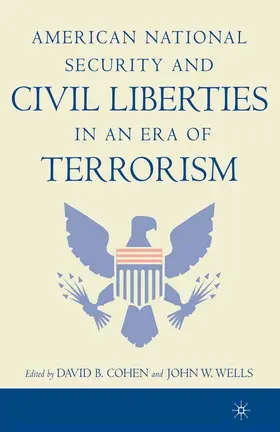 Cohen / Wells |  American National Security and Civil Liberties in an Era of Terrorism | Buch |  Sack Fachmedien