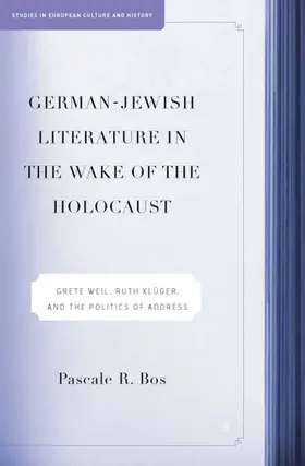 Bos |  German-Jewish Literature in the Wake of the Holocaust | Buch |  Sack Fachmedien