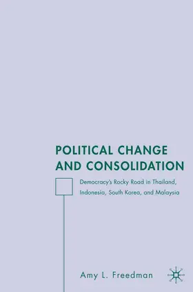 Freedman |  Political Change and Consolidation | Buch |  Sack Fachmedien