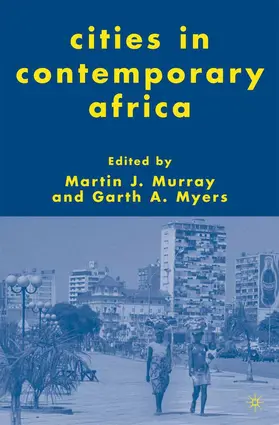 Murray / Myers |  Cities in Contemporary Africa | Buch |  Sack Fachmedien