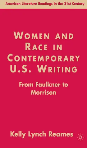 Reames |  Women and Race in Contemporary U.S. Writing | Buch |  Sack Fachmedien