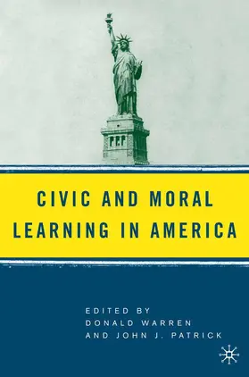 Patrick / Warren |  Civic and Moral Learning in America | Buch |  Sack Fachmedien