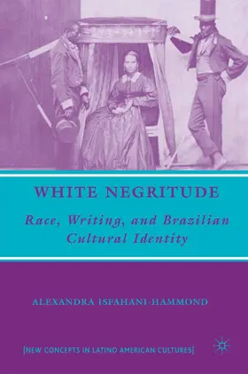 Isfahani-Hammond |  White Negritude | Buch |  Sack Fachmedien