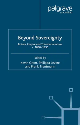 Grant / Levine / Trentmann |  Beyond Sovereignty | Buch |  Sack Fachmedien