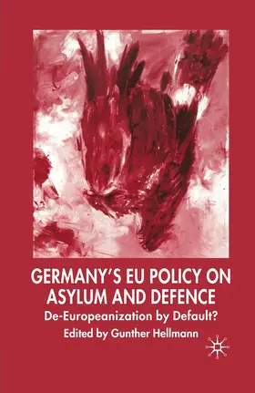 Hellmann |  Germany's Eu Policy on Asylum and Defence | Buch |  Sack Fachmedien