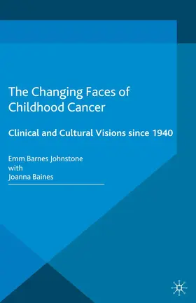 Baines |  The Changing Faces of Childhood Cancer | Buch |  Sack Fachmedien