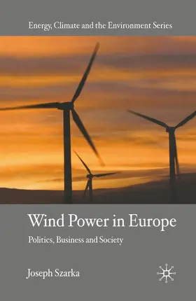 Szarka |  Wind Power in Europe | Buch |  Sack Fachmedien