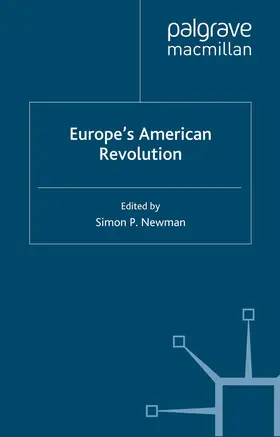 Newman |  Europe's American Revolution | Buch |  Sack Fachmedien