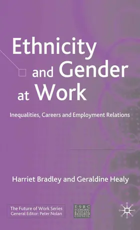 Bradley / Healy |  Ethnicity and Gender at Work | Buch |  Sack Fachmedien