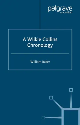 Baker |  A Wilkie Collins Chronology | Buch |  Sack Fachmedien