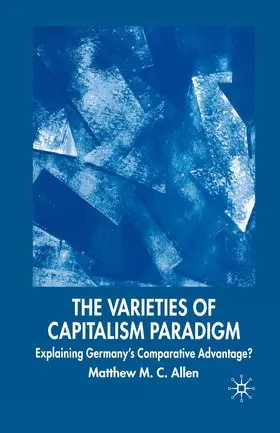 Allen |  The Varieties of Capitalism Paradigm | Buch |  Sack Fachmedien
