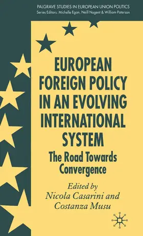 Musu / Casarini |  European Foreign Policy in an Evolving International System | Buch |  Sack Fachmedien
